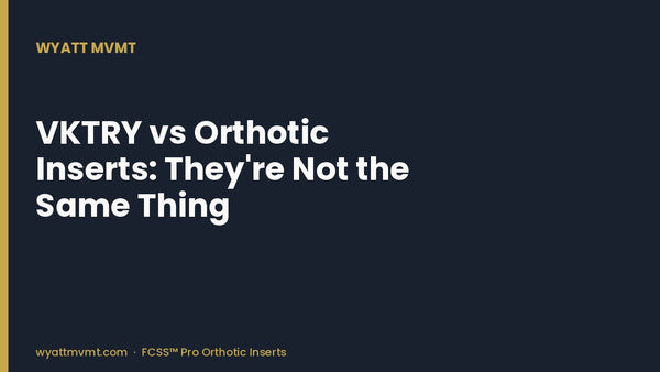 VKTRY vs Orthotic Inserts: They're Not the Same Thing