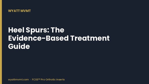 Heel Spurs: The Evidence-Based Treatment Guide