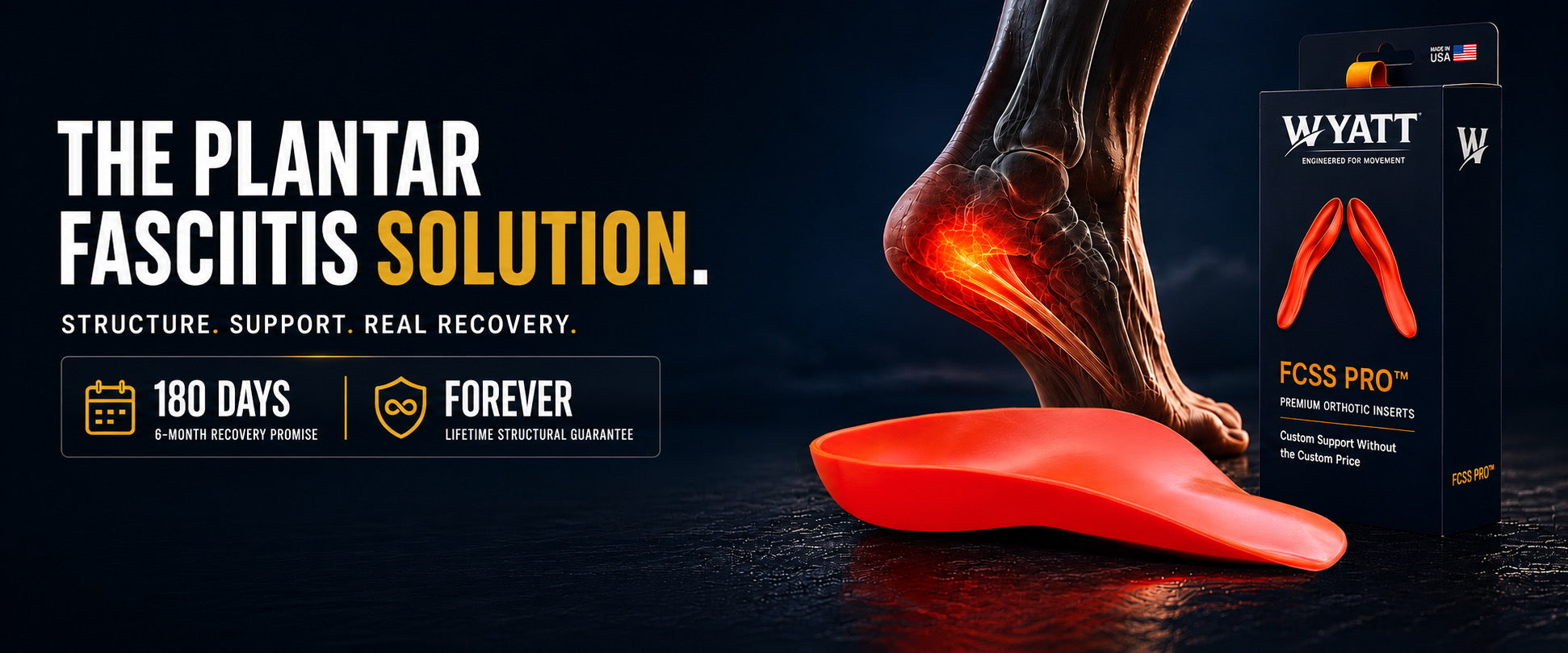 WYATT MVMT — Plantar Fasciitis Relief. Structure. Support. Real Recovery.